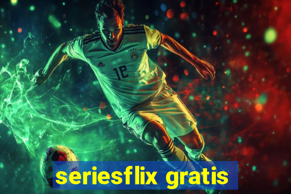 seriesflix gratis